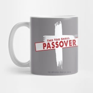 This too shall pass Mug